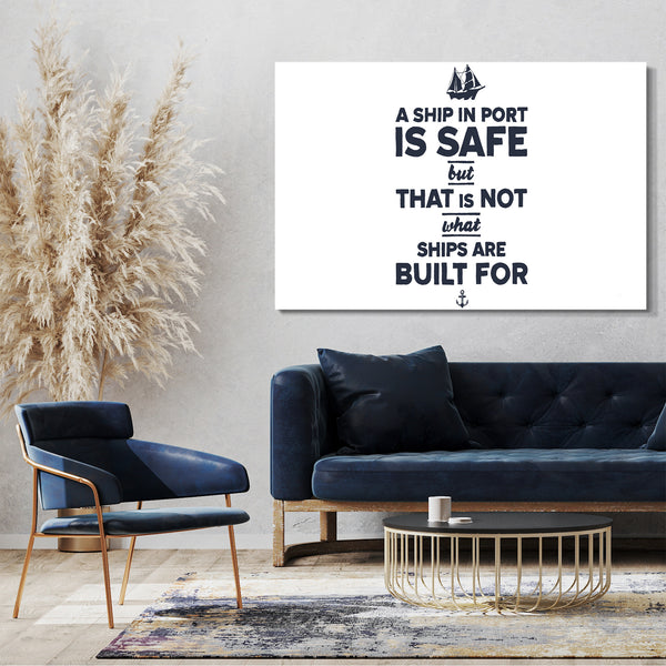 Leinwandbild Motivierender Spruch, Ein Schiff muss aufs Wasser, Power Risiko Erfolg