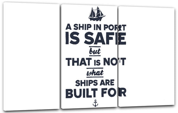 Leinwandbild Motivierender Spruch, Ein Schiff muss aufs Wasser, Power Risiko Erfolg