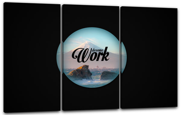 Leinwandbild Spruch Arbeit erleigen, Erfolg, Zitate Quotes Motivation Power Glück