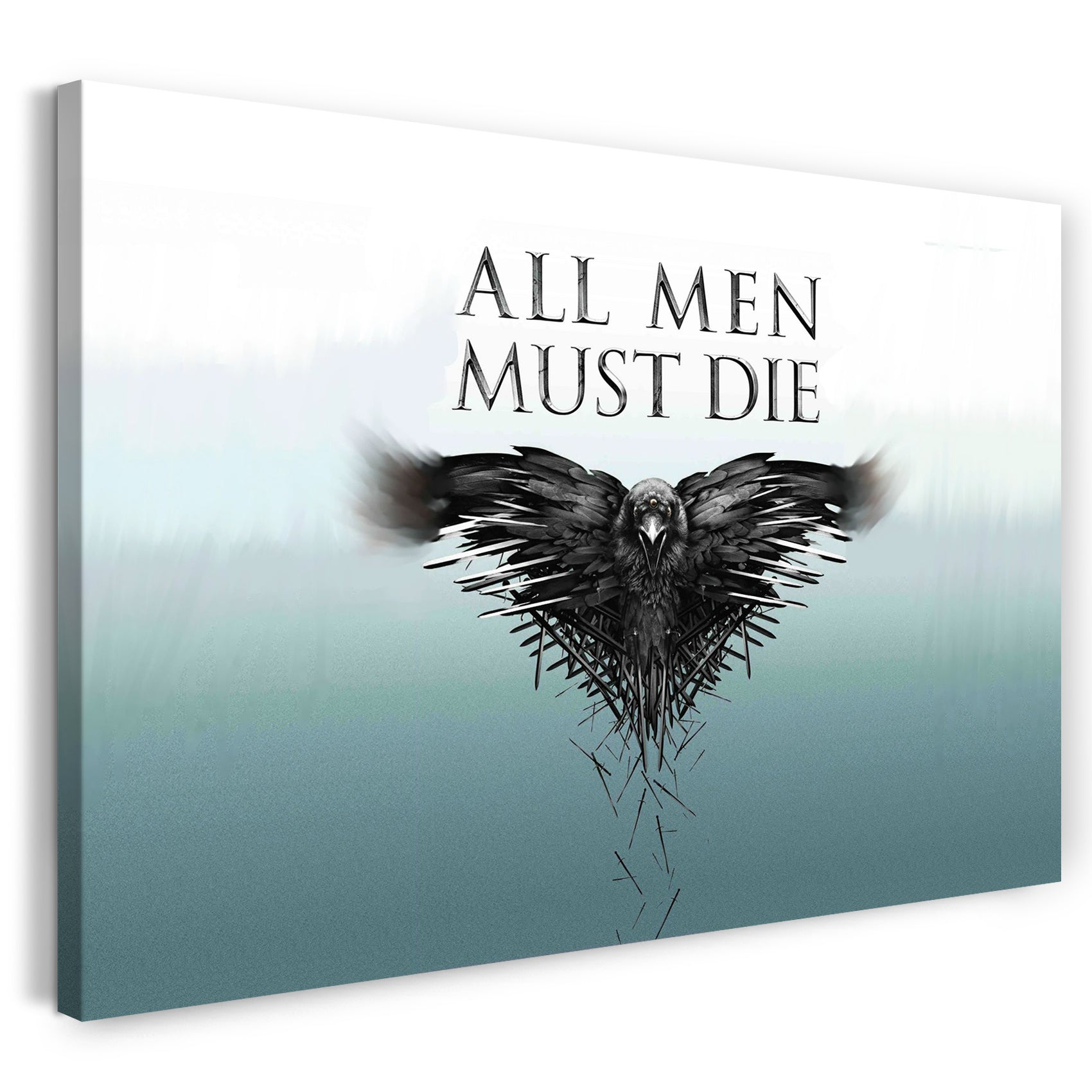 Leinwandbild Game of Thrones Krähe mit Spruch All Men Must Die