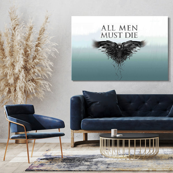 Leinwandbild Game of Thrones Krähe mit Spruch All Men Must Die