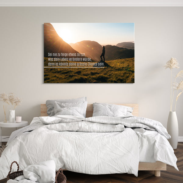 Leinwandbild Motivations-Sprüche und Zitate (Quotes), Inspirational Power Life Goals (Ziele): "Sei nie zu feige"